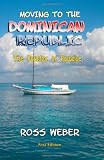 Moving to the Dominican Republic: The Paradox of Paradise