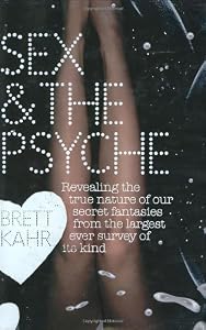 Image of Sex and the Psyche: The Untold Story of Our Most Secret Fantasies Taken from the Largest Ever Survey