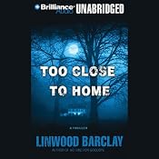 Too Close to Home | [Linwood Barclay]