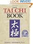 The Tai Chi Book: Refining and Enjoying a Lifetime of Practice