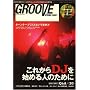 GROOVE SPRING 2009 �T�E���h&���R�[�f�B���O�E�}�K�W��2009�N5��������