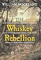 The Whiskey Rebellion