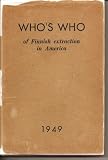 Review Raivaaja Publishing Company  / Who's Who Among Finnish-Americans: A Biographical Directory of persons of Finnish descent who have made noteweorthy contributions to the pattern of American Life