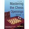 Mastering the Chess Openings, volume 3