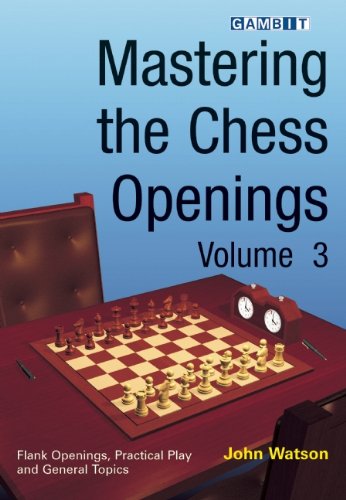 mastering the chess openings volume 3