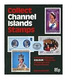 Collect Channel Islands stamps : a Stanley Gibbons checklist of the stamps and postal history of the Channel Islands. 6th ed