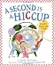A Second Is A Hiccup