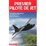 Premier pilote de jet : L'histoire du pilote d'essais allemand Erich Warsitzpar Lutz Warsitz