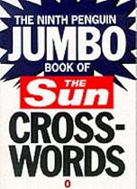 The Ninth Penguin Jumbo Book of The "Sun" Crosswords: No. 9 (Penguin Crosswords)