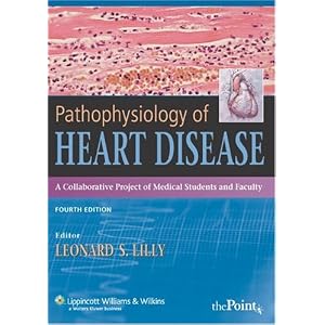 Click here to buy Pathophysiology of Heart Disease: A Collaborative Project of Medical Students and... by Leonard S Lilly.