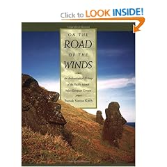 On the Road of the Winds: An Archaeological History of the Pacific Islands Before European Contact