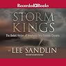 Storm Kings: The Untold History of America's First Tornado Chasers