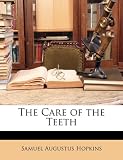 The Care of the Teeth