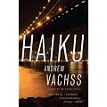 (HAIKU ) BY Vachss, Andrew H. (Author) Paperback Published on (11 , 2010)