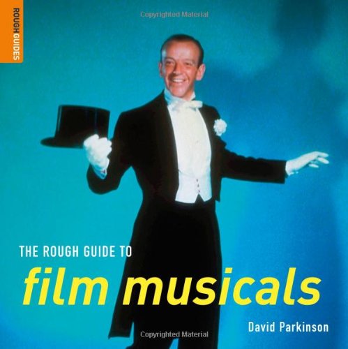 The Rough Guide to Film Musicals 1 (Rough Guide Reference)