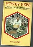 Honey bees : a guide to management