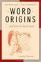 Word Origins...And How We Know Them