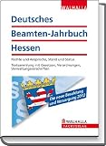 Deutsches Beamten-Jahrbuch Hessen Jahresband 2012: Rechte und Ansprüche, Stand und Status; Textsammlung mit Gesetzen, Verordnungen, Verwaltungsvorschriften