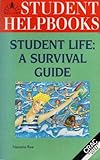 Student life : a survival guide