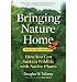 Books : Bringing Nature Home: How You Can Sustain Wildlife with Native Plants, Updated and Expanded Publisher: Timber Press; Expanded Edition edition