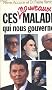 Ces nouveaux malades qui nous gouvernent