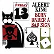 Born Under a Bad Sign