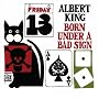 Born Under a Bad Sign [Stax Remasters] ~ Albert King