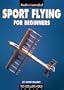 Radio Controlled Sport Flying for Beginners