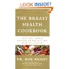 The Breast Health Cookbook: Fast and Simple Recipes to Reduce the Risk of Cancer