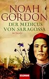 Der Medicus von Saragossa: Roman