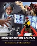 Designing the User Interface: Strategies for Effective Human-Computer Interaction