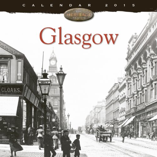 Glasgow Wall Calendar 2015 (Art Calendar)