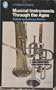 Musical Instruments Through the Ages (Pelican)