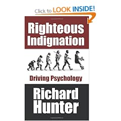 Righteous Indignation: Driving Psychology
