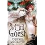 An Evil Guest