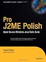 Pro J2ME Polish: Open Source Wireless Java Tools Suite