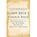 Glenn Beck's Common Sense (The Case Against an Out-of-control Government, Inspired by Thomas Paine) (Paperback)