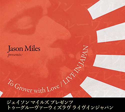 Andy Snitzer - To Grover With Love (Live In Japan) - Zortam Music