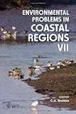 Environmental problems in coastal regions VII