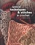 Special Techniques & Stitches in Crochet