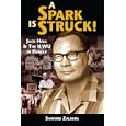 A Spark is Struck: Jack Hall and the Ilwu in Hawaii by  Sanford Zalburg