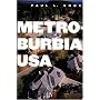 Metroburbia, USA by Paul L. Knox