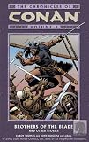 The Chronicles Of Conan Volume 8: Brothers of the Blade and Other Stories (Chronicles of Conan (Graphic Novels))