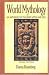Book World Mythology: An Anthology of Great Myths and Epics