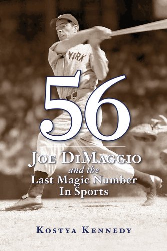 56: Joe DiMaggio and the Last Magic Number in 