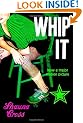 Whip It