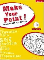 Make Your Point!: Debate for ESL/EFL Students