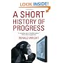 A Short History of Progress