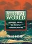Storm World: Hurricanes, Politics, and the Battle Over Global Warming