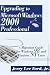 Upgrading to Microsoft Windows 2000 Professional: A Migration Guide for Windows 98 and Windows NT Users